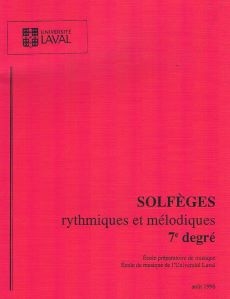Solfeges rythmiques et melodiques, 7e degre: Universite Laval - Book