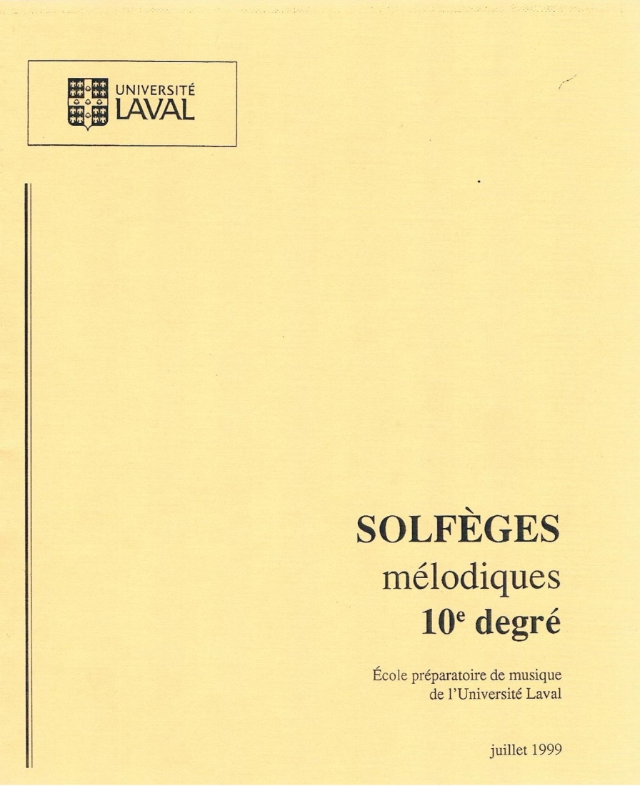 Solfeges rythmiques et melodiques, 10e degre: Universite Laval - Book