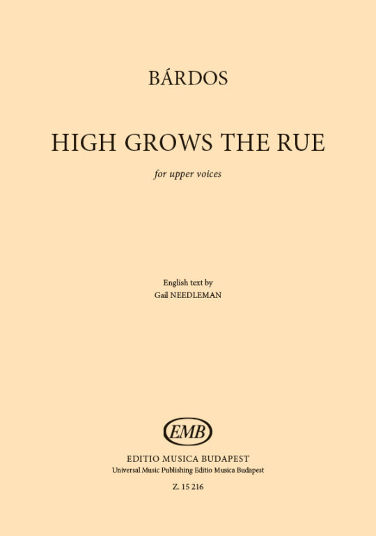 High Grows the Rue (Magos a Rutafa) - Bardos - SSAA