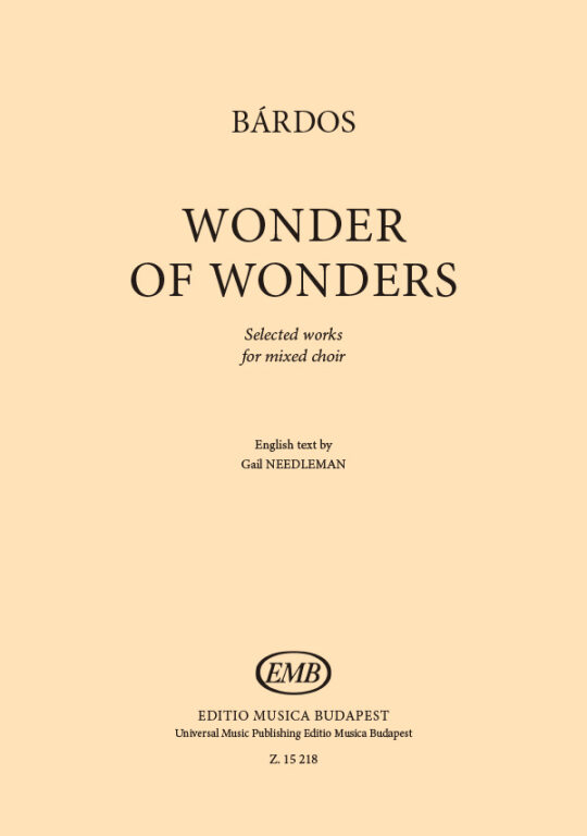 Wonder of Wonders - Bardos - SATB