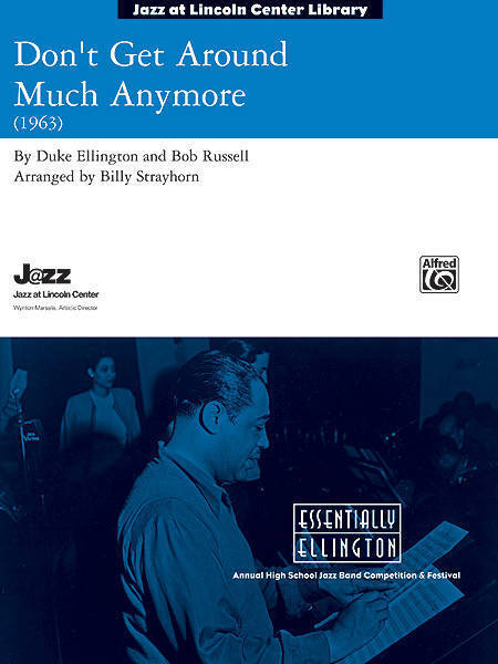 Don\'t Get Around Much Anymore - Ellington /Strayhorn /Berger - Jazz Ensemble - Gr. 4