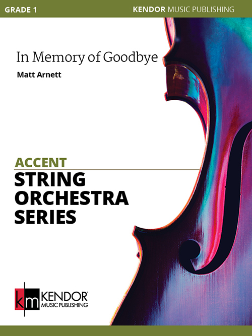In Memory of Goodbye - Arnett - String Orchestra - Gr. 1