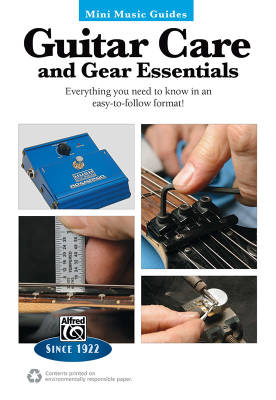 Alfred Publishing - Mini Music Guides: Guitar Care and Gear Essentials - Carruthers - Livre