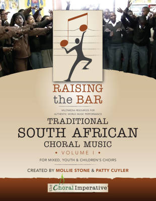 Raising the Bar: Traditional South African Choral Music Volume 1 - Stone/Cuyler - Book/DVD