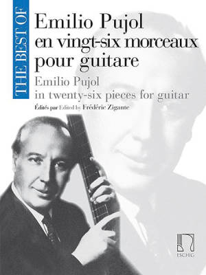 Editions Max Eschig - The Best of Emilio Pujol in 26 Pieces for Guitar - Pujol/Zigante - Classical Guitar