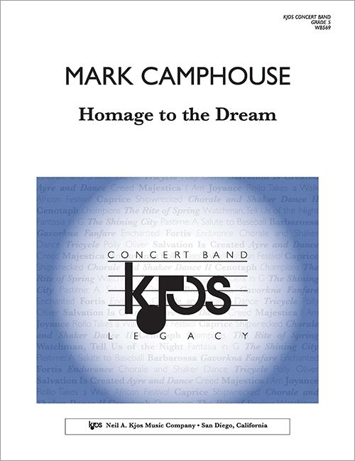 Homage to the Dream - Camphouse - Concert Band - Gr. 5