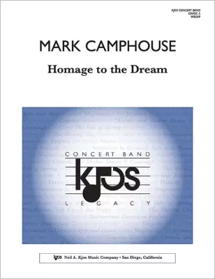 Kjos Music - Homage to the Dream - Camphouse - Concert Band - Gr. 5