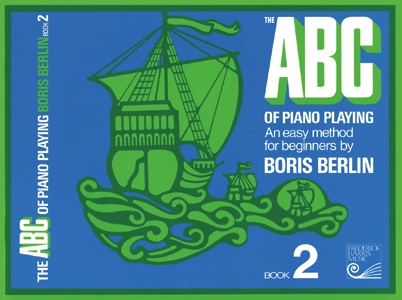 The ABC of Piano Playing Book 2 - Berlin - Preparatory Piano