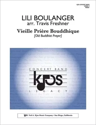 Kjos Music - Vieille Priere Bouddhique [Old Buddhist Prayer] - Boulanger/Freshner - Concert Band - Gr. 4
