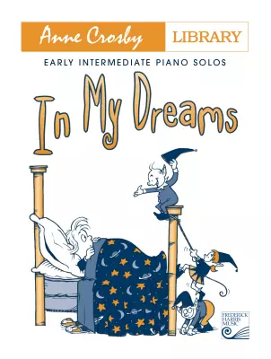In My Dreams - Crosby - Early Intermediate Piano - Book