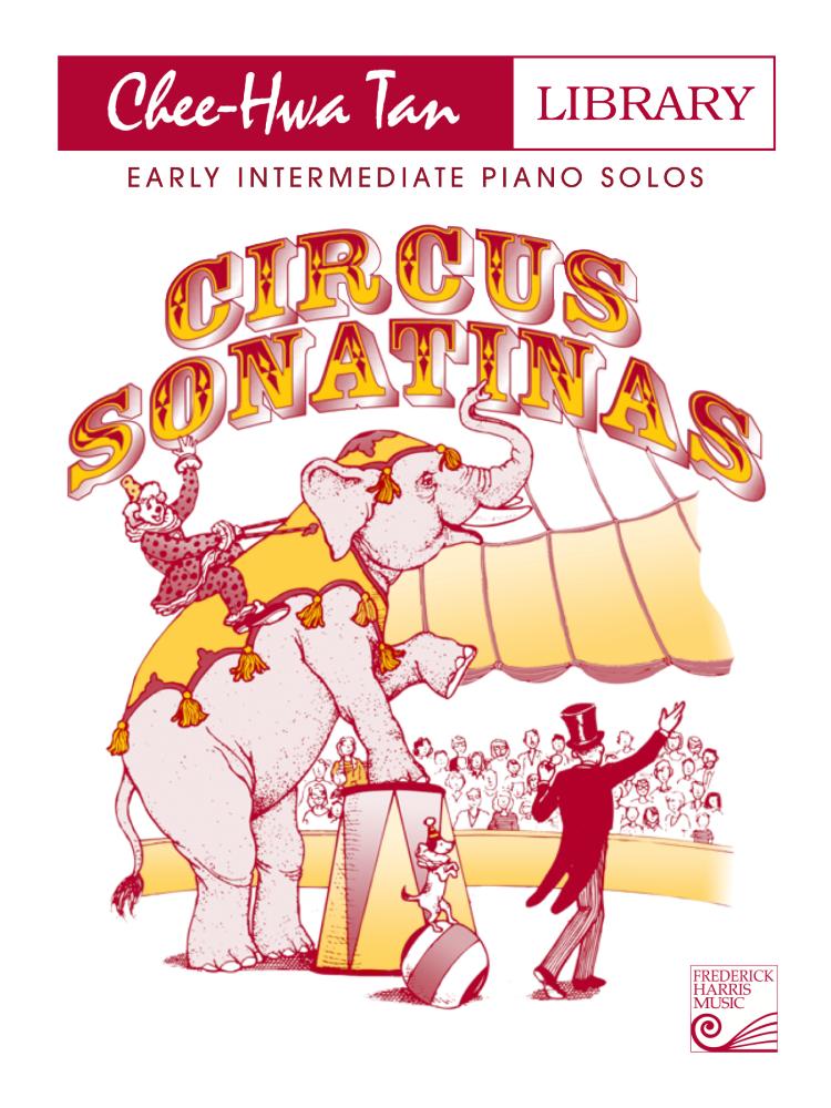 Circus Sonatinas - Tan - Early Intermediate Piano - Book