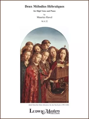 LudwigMasters Publications - Deux Melodies Hebraiques, M.A 22 - Ravel - High Voice/Piano - Vocal Score