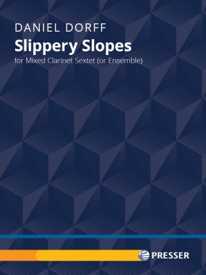 Theodore Presser - Slippery Slopes - Dorff - Clarinet Sextet - Score/Parts