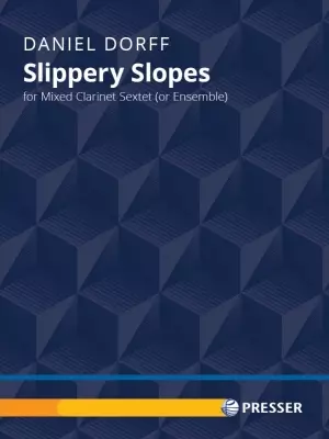 Theodore Presser - Slippery Slopes - Dorff - Clarinet Sextet - Score/Parts