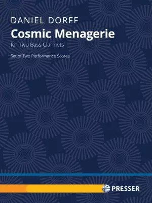 Theodore Presser - Cosmic Menagerie - Dorff - Bb Bass Clarinet Duet - Score/Parts