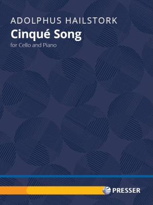 Theodore Presser - Cinque Song - Hailstork - Cello/Piano - Book