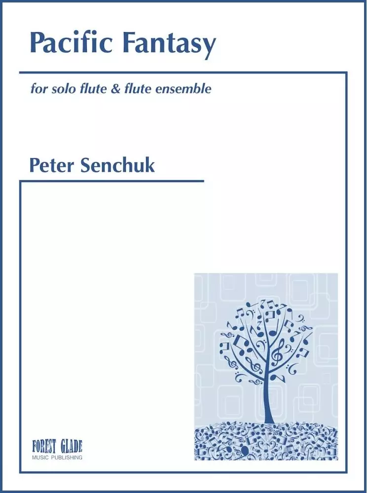Pacific Fantasy - Senchuk - Solo Flute/Flute Ensemble - Score/Parts