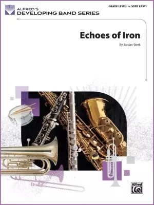 Alfred Publishing - Echoes of Iron - Sterk - Concert Band - Gr. 0.5