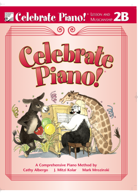 Celebrate Piano! Lesson and Musicianship 2B - Preparatory Piano - Livre