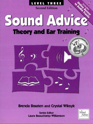 Sound Advice Theory - Sound Advice: Theory and Ear Training Level Three (Second Edition) - Braaten/Wiksyk - Book/Audio Online