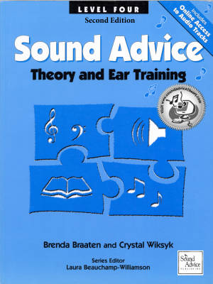 Sound Advice: Theory and Ear Training Level Four (Second Edition) - Braaten/Wiksyk - Book/Audio Online