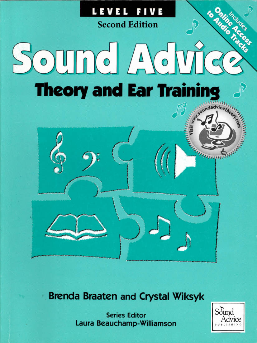 Sound Advice: Theory and Ear Training Level Five (Second Edition) - Braaten/Wiksyk - Book/Audio Online
