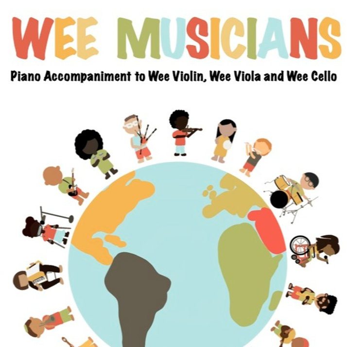Wee Musicians: Piano Accompaniment to Wee Violin, Wee Viola and Wee Cello - Boyack - Piano - Book