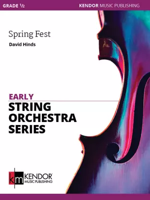 Kendor Music Inc. - Spring Fest - Hinds - String Orchestra - Gr. 0.5