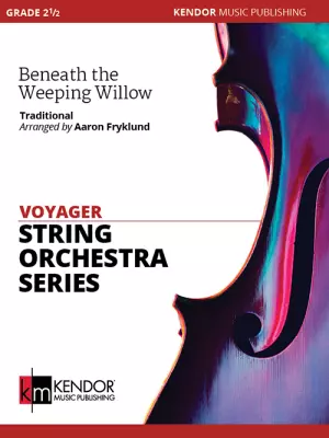 Kendor Music Inc. - Beneath the Weeping Willow - Traditional/Fryklund - String Orchestra - Gr. 2.5