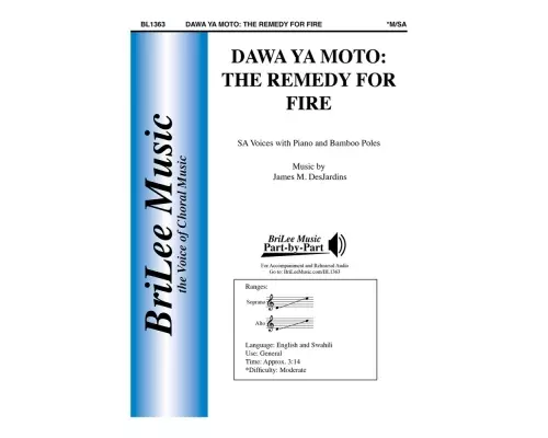 BriLee Music Publishing - Dawa Ya Moto: The Remedy for Fire - DesJardins - SA