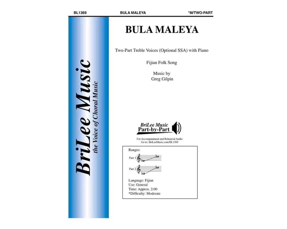 Bula Maleya - Fijian/Gilpin - 2pt (optional SSA)
