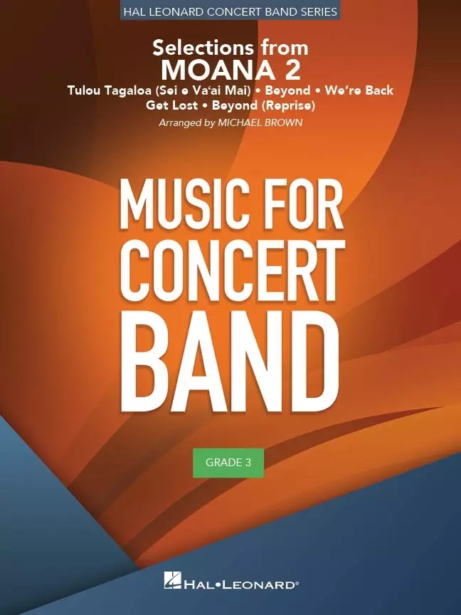 Selections from Moana 2 - Barlow/Bear/Foa\'i/Brown - Concert Band - Gr. 3