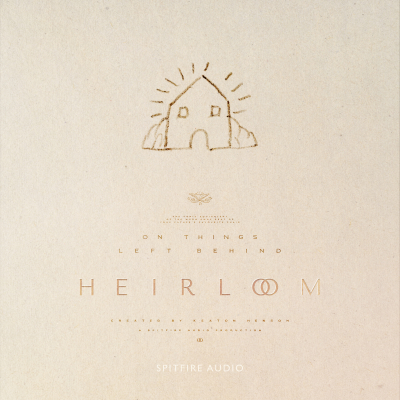 Spitfire Audio - Heirloom - Download