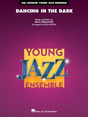 Hal Leonard - Dancing in the Dark - Springsteen/Murtha - Jazz Ensemble - Gr. 3