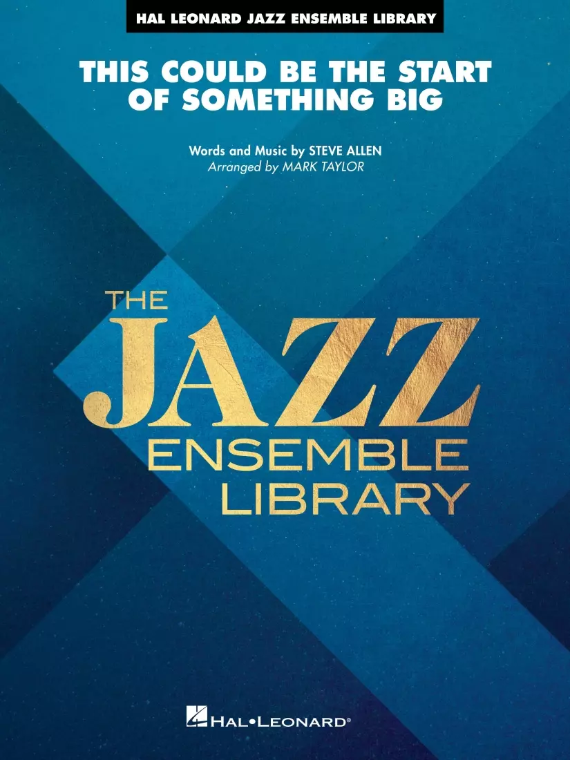 This Could Be the Start of Something Big – Allen, Taylor – Ensemble jazz – Niveau 4