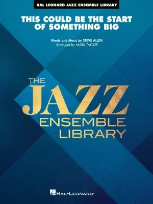 Hal Leonard - This Could Be the Start of Something Big - Allen/Taylor - Jazz Ensemble - Gr. 4