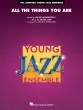 Hal Leonard - All the Things You Are - Hammerstein\/Kern\/Fernandez - Jazz Ensemble - Gr. 3