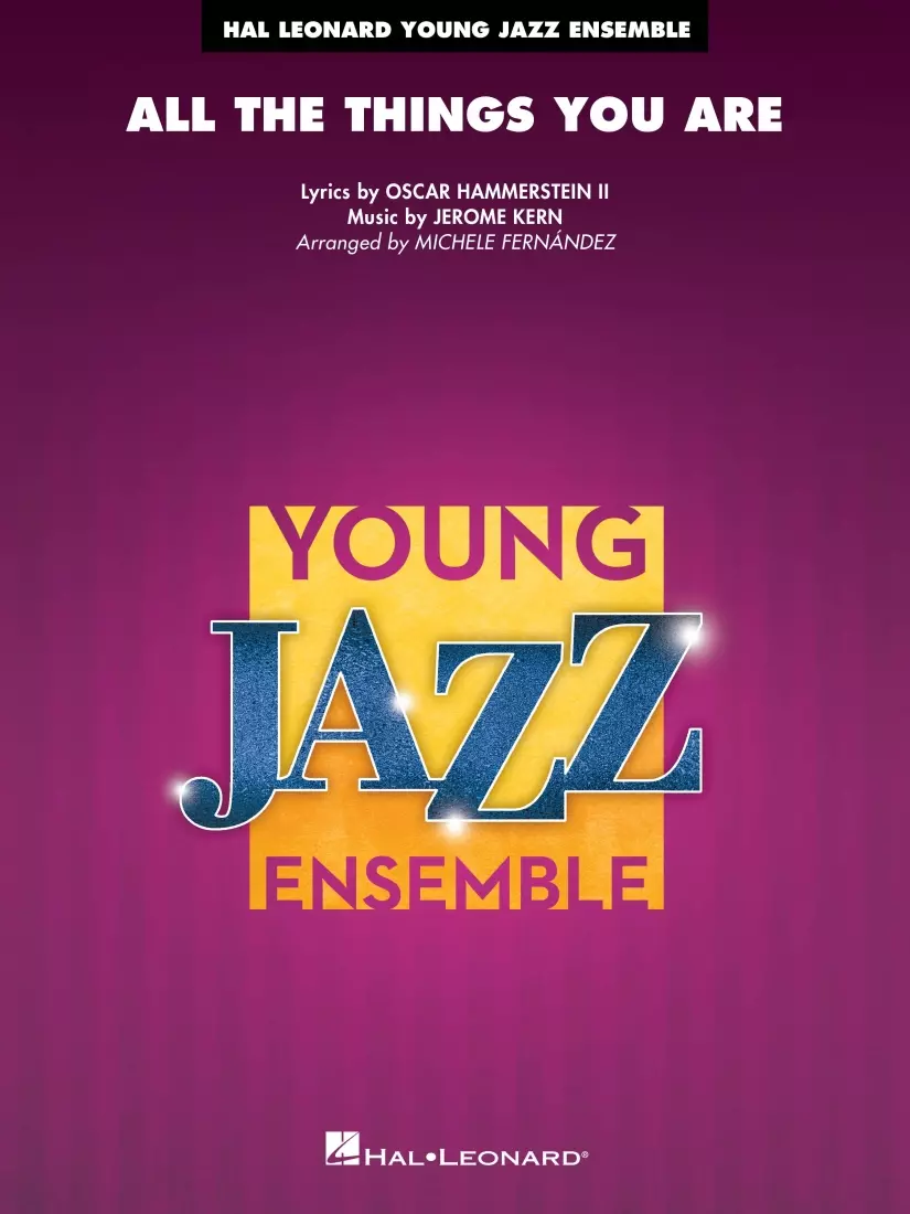 All the Things You Are - Hammerstein/Kern/Fernandez - Jazz Ensemble - Gr. 3