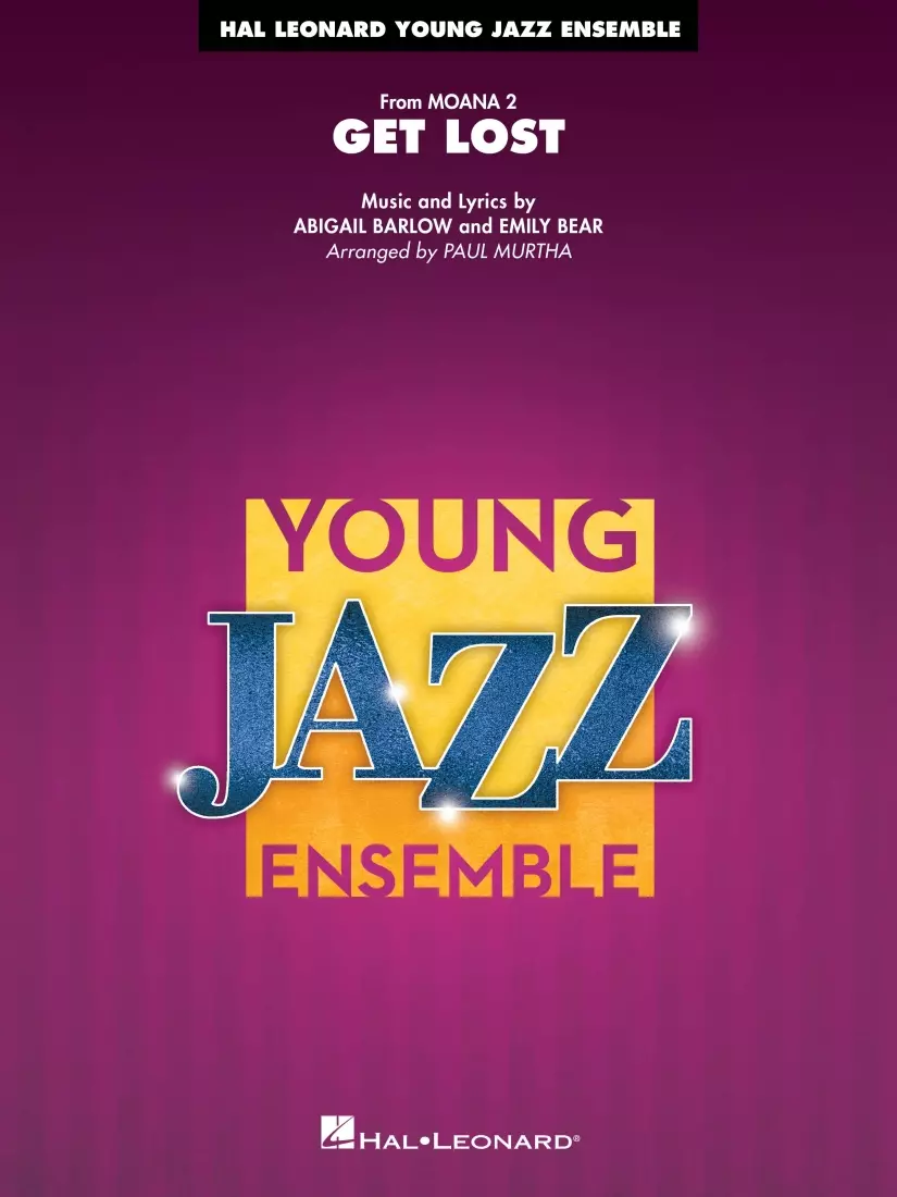 Get Lost (from Moana 2) - Barlow/Bear/Foa\'i/Murtha - Jazz Ensemble - Gr. 3