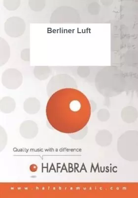 HAFABRA Music - Berliner Luft - Lincke/Kitano - Concert Band - Gr. 3