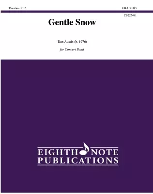 Eighth Note Publications - Gentle Snow - Austin - Concert Band - Gr. 0.5