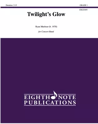 Eighth Note Publications - Twilights Glow - Meeboer - Concert Band - Gr. 1