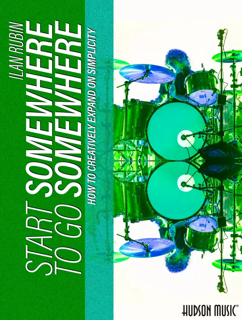 Start Somewhere to Go Somewhere - Rubin - Drum Set - Book/Audio Online
