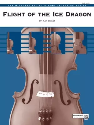 Alfred Publishing - Flight of the Ice Dragon - Mosier - String Orchestra - Gr. 4