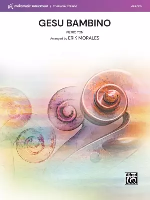 Alfred Publishing - Gesu Bambino - Yon/Morales - String Orchestra - Gr. 3