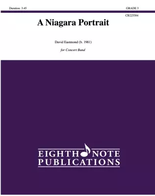Eighth Note Publications - A Niagara Portrait - Eastmond - Concert Band - Gr. 3