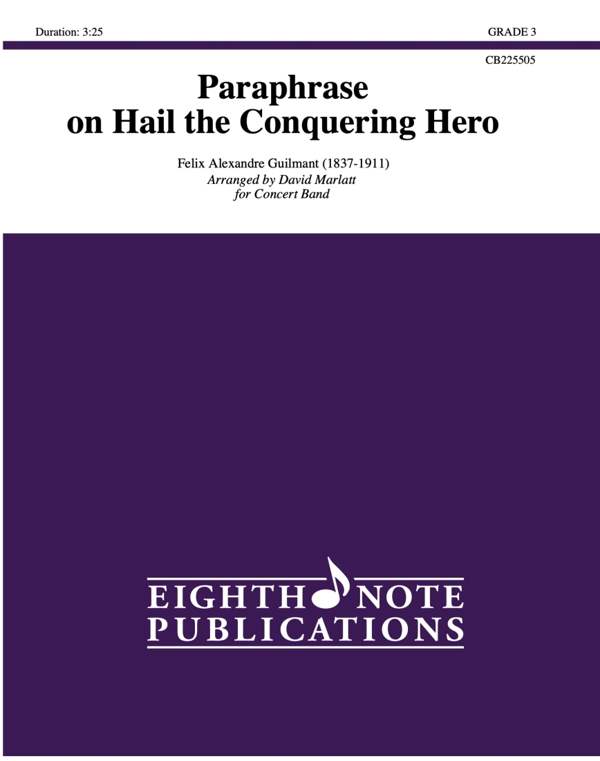Paraphrase on Hail the Conquering Hero - Guilmant/Marlatt - Concert Band - Gr. 3