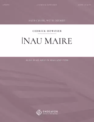 Endeavor Music Publishing - |Nau Maire - Howoseb - SATB/Percussion