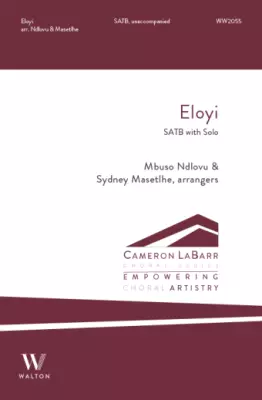 Walton - Eloyi - Traditional Xhosa/Ndlovu/Masetlhe - SATB