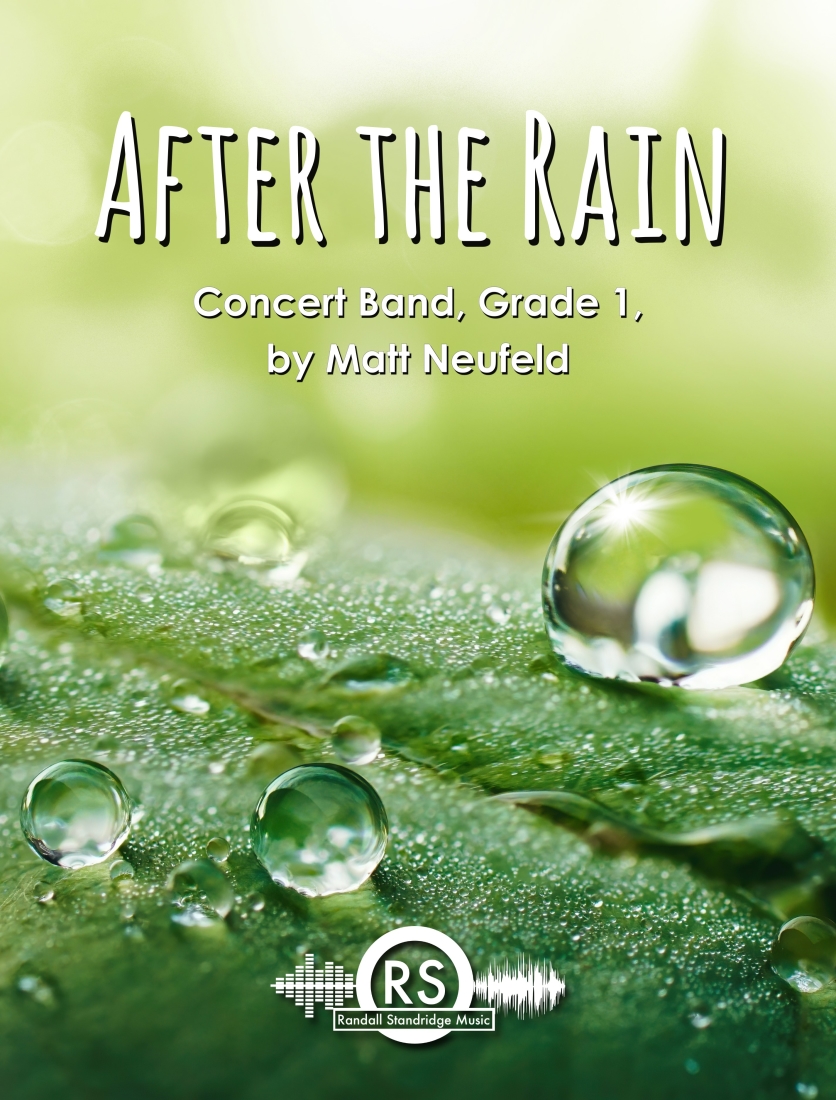 After the Rain - Neufeld - Concert Band Score Only - Gr. 1